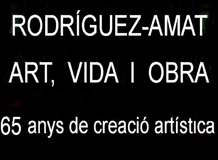 Rodríguez-Amat, Art, vida i Obra